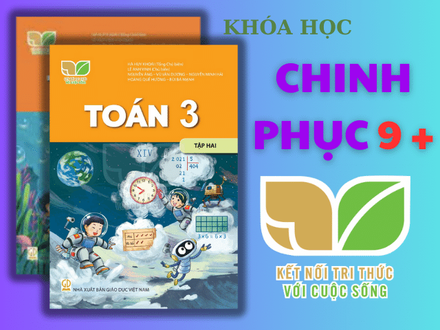 TOÁN LỚP 3 SÁCH KẾT NỐI TRI THỨC VÀ CUỘC SỐNG