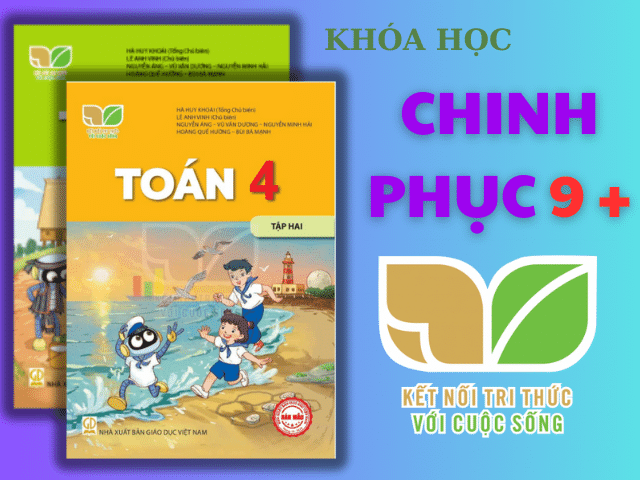 TOÁN LỚP 4 SÁCH KẾT NỐI TRI THỨC VÀ CUỘC SỐNG